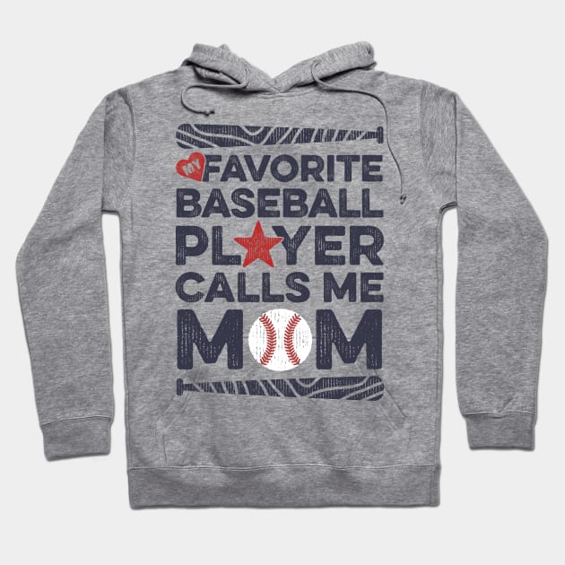 My Favorite Baseball Player Calls Me Mom Hoodie by Tingsy